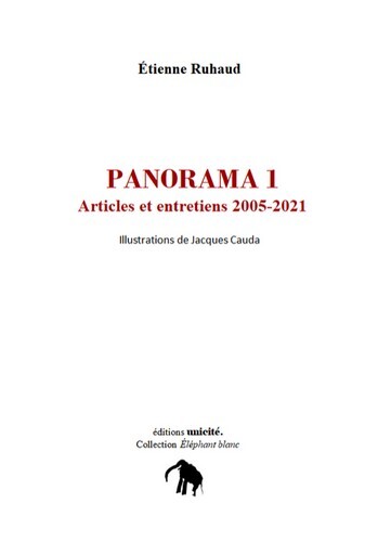 Panorama 1 - Articles et entretiens 2005-2021