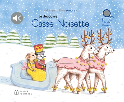 Je découvre la musique classique - Je découvre Casse-Noisette