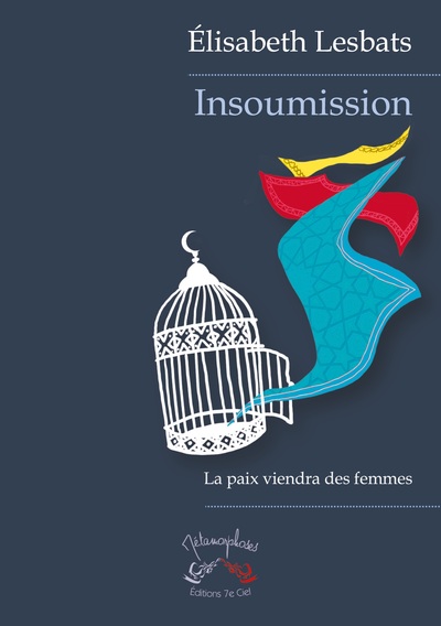 Insoumission - La paix viendra des femmes