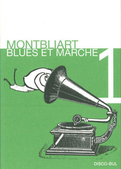 MONTBLIART. BLUES ET MARCHE (CD)