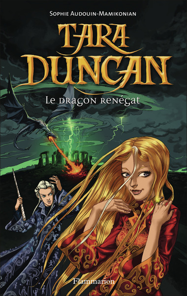 Tara Duncan - Le Dragon renégat