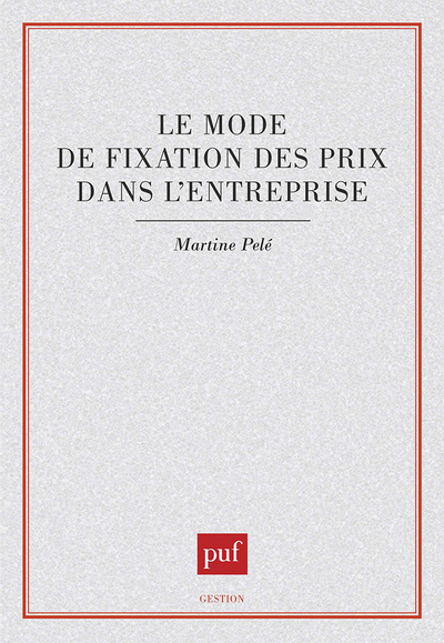 Le mode de fixation des prix dans l'entreprise