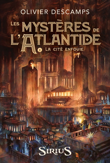 LES MYSTERES DE L'ATLANTIDE V 01 LA CITE ENFOUIE