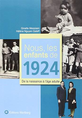 NOUS, LES ENFANTS DE 1924