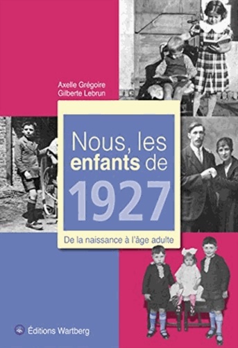 NOUS, LES ENFANTS DE 1927