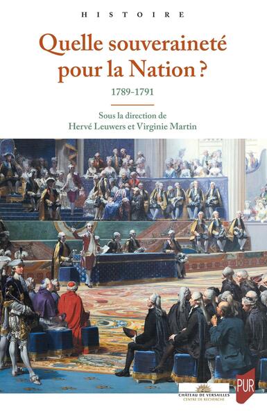 Quelle souveraineté pour la Nation ? - 1789-1791