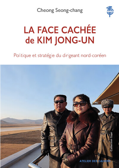 La Face cachée de Kim Jong-un