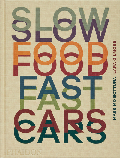 Slow Food Fast Cars - Casa Maria Luigia Histoires et recettes