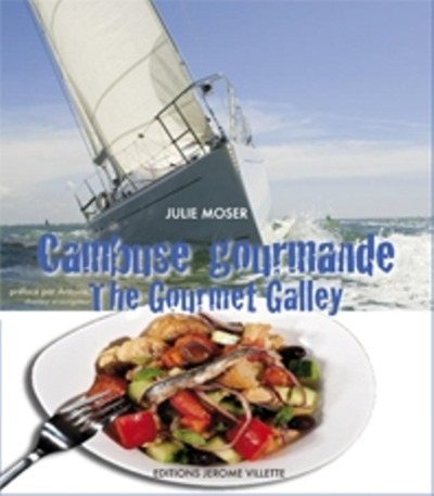Cambuse gourmande - The gourmet Galley - Édition français anglais