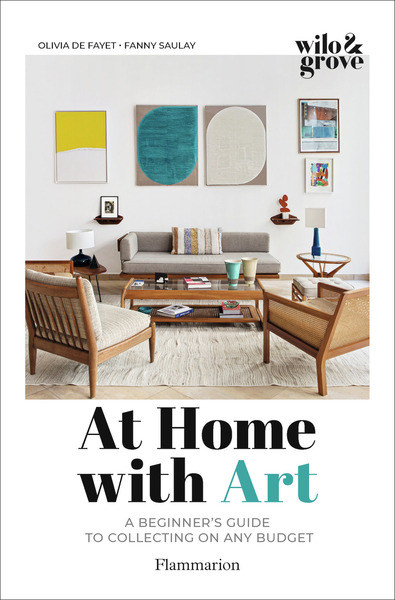 At Home with Art - A Beginner's Guide to Collecting on any Budget