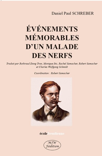 Evénéments mémorables d'un malade des nerfs