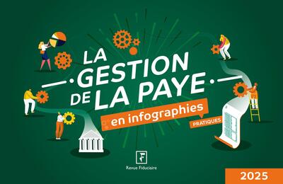 La gestion de la paye en infographies pratiques 2025