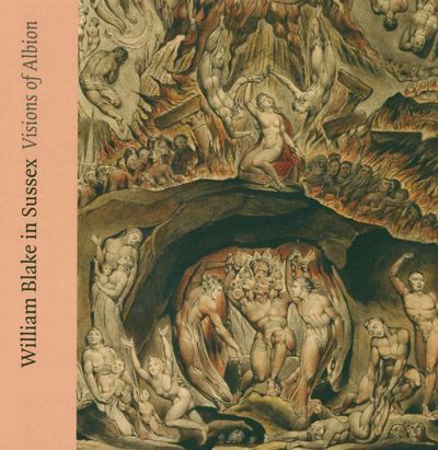 William Blake in Sussex - Visions of Albion