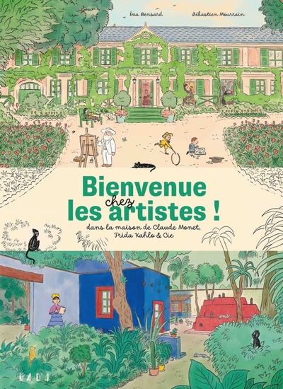 Bienvenue chez les artistes ! - Dans la maison de Claude Mon