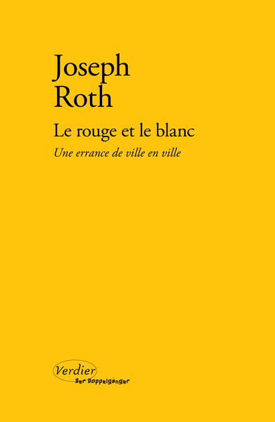 Le Rouge et le Blanc - Une errance de ville en ville
