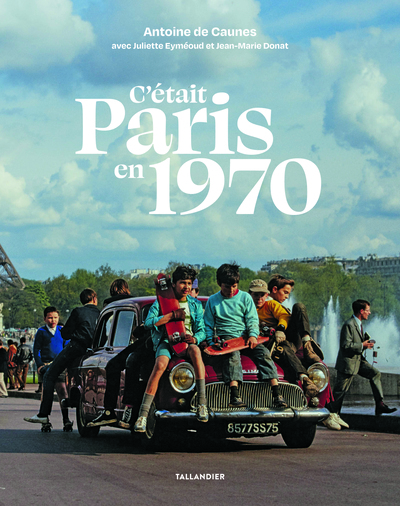 C'était Paris en 1970