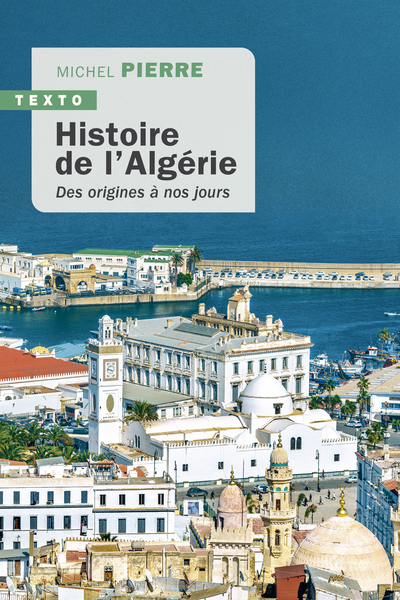 Histoire de l'Algérie - Des origines à nos jours