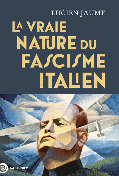 La vraie nature du fascisme italien