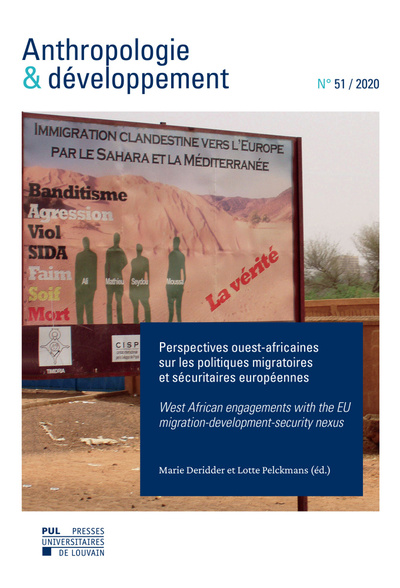 ANTHROPOLOGIE ET DEVELOPPEMENT - Anthropologie & développement n° 51, 2020 - Dossier – Perspectives ouest-africaines sur les politiques migratoires et sécuritaires européennes