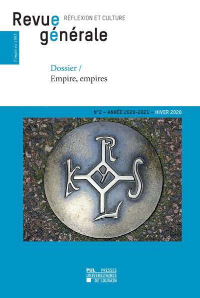Revue générale n° 2 – hiver 2020 - Dossier – Empire, empires