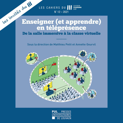 Cahiers du LLL n ° 12 – 2021 - Enseigner (et apprendre) en téléprésence