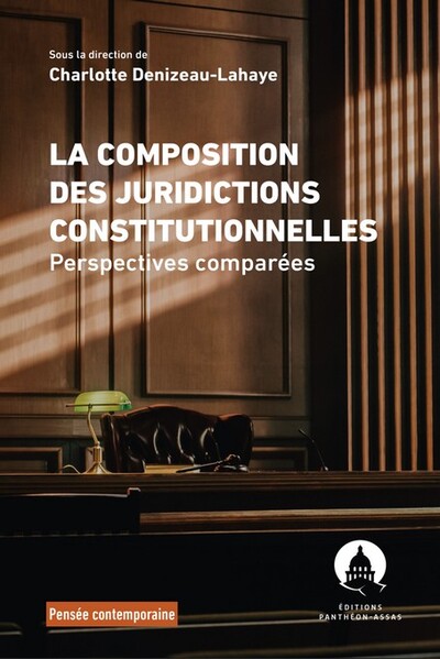 La composition des juridictions constitutionnelles - Perspectives comparées
