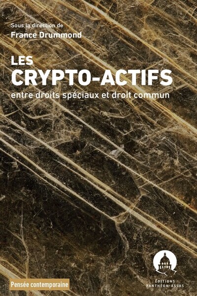 Les crypto-actifs - entre droits spéciaux et droit commun