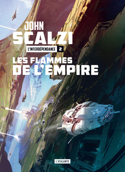 L'Interdépendance - Les flammes de l'empire - L'INTERDEPENDANCE LIVRE 2
