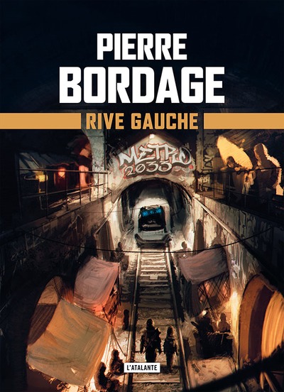 Métro Paris 2033 - Rive gauche - METRO PARIS 2033 - LIVRE 1