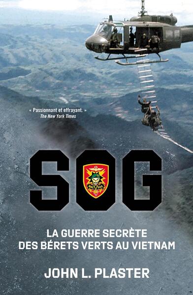 SOG, La guerre secrète des Bérets Verts au Vietnam