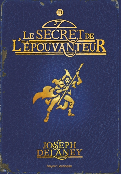 L'Épouvanteur, Tome 03 - Le secret de l'Épouvanteur