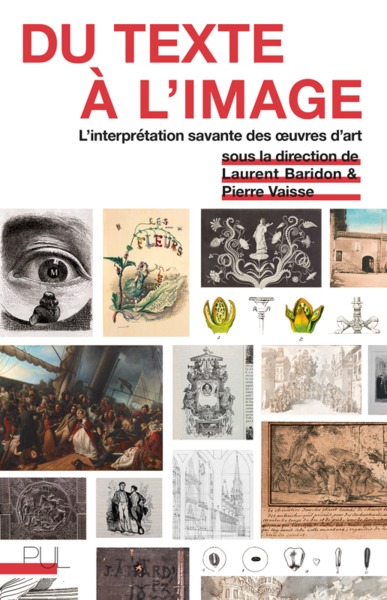 Du texte à l'image - L'interprétation savante des oeuvres d'art