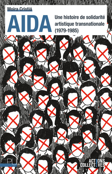 AIDA - Une histoire de solidarité artistique transnationale (1979-1985)