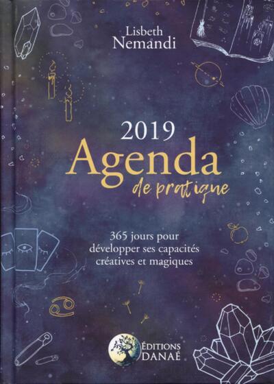 Agenda de pratique 2019 - 365 jours pour développer ses capacités créatives et magiques