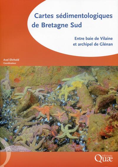 Cartes sédimentologiques de Bretagne Sud - Entre baie de Vilaine et archipel de Glénan - 4 cartes