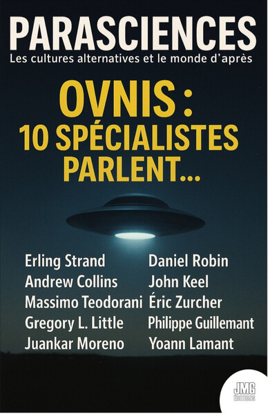 Parasciences spécial Ovnis - 10 spécialistes parlent...