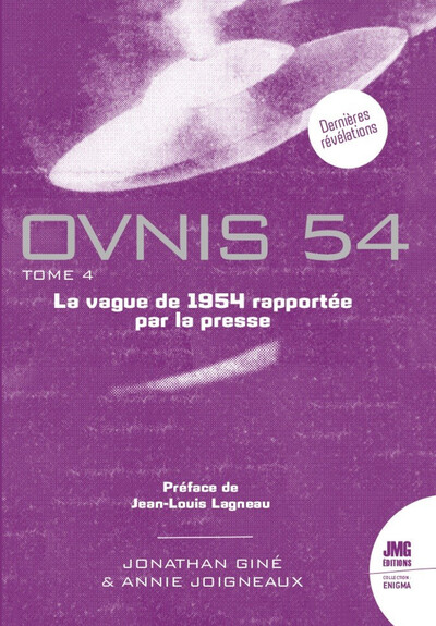 Ovnis 54 - La vague de 1954 rapportée par la presse Tome 4