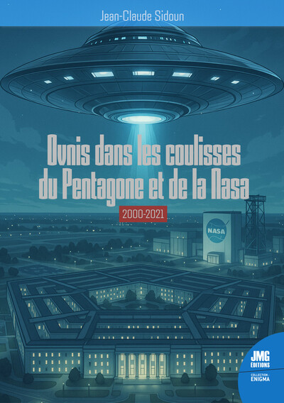 Ovnis dans les coulisses du Pentagone et de la Nasa - 2000-2021