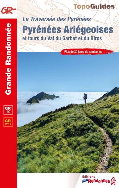 Pyrénées Ariégeoises et tours du Val du Garbet et du Biros - La Traversée des Pyrénées : Réf. 1090