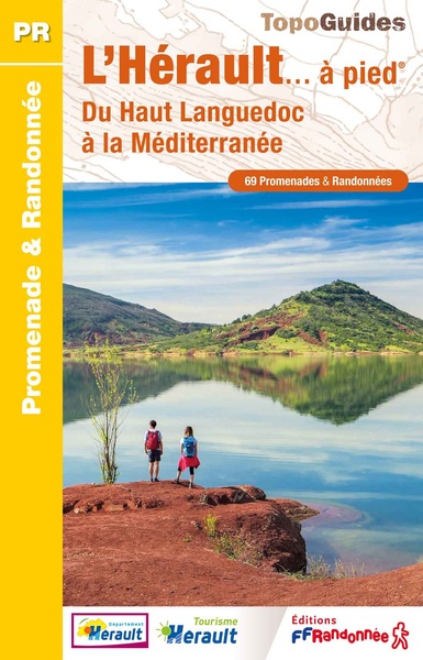 L'Hérault... à pied - Du Haut Languedoc à la Méditerranée - Réf. D034