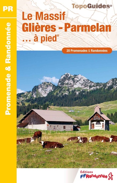 Le Massif Glières-Parmelan... à pied - Réf. P743