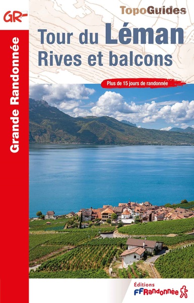 Tour du Léman - Rives et balcons