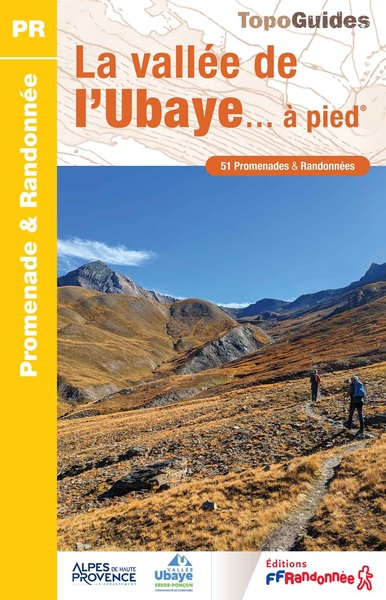 La vallée de l'Ubaye à pied