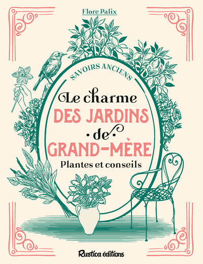 Le charme des jardins de grand-mère