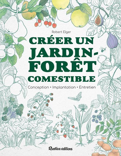 Créer un jardin-forêt comestible