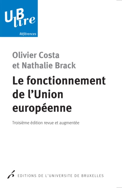 Le fonctionnement de l'union européenne 3ed revue et augmentée