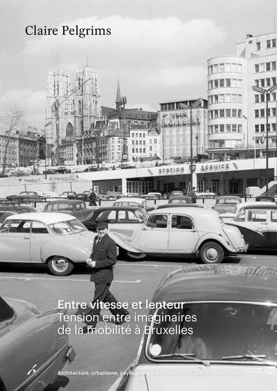 Entre vitesse et lenteur - Tension entre imaginaires de la mobilité à Bruxelles