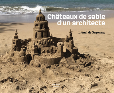 Châteaux de sable d’un architecte