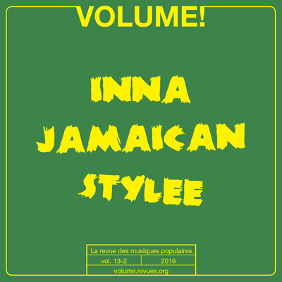 Volume ! n° 13-2 - Inna Jamaican Stylee