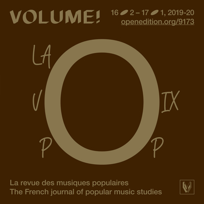 Volume ! n° 16-2 – La voix pop - Nouveaux outils, nouvelles approches analytiques